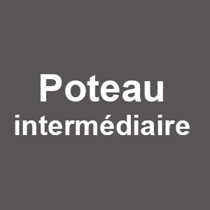 Poteau intermédiaire